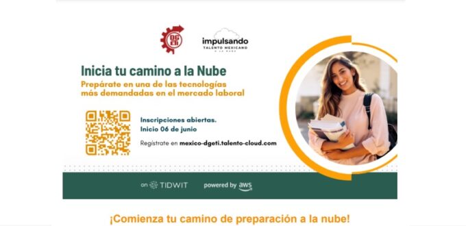 “Impulsando el Talento Mexicano en la nube” Secretaria de Economía -Amazon- DGETI